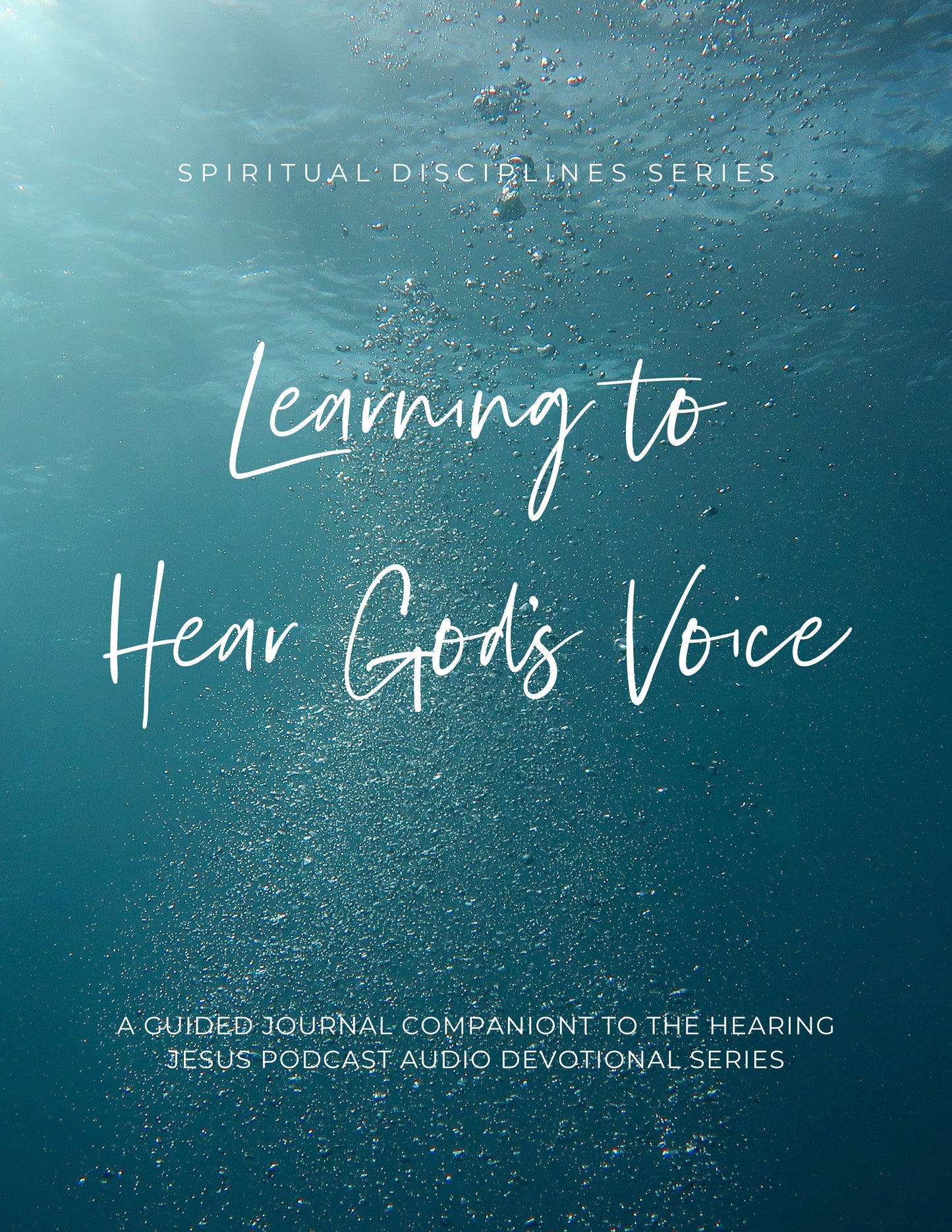 Hearing God's Voice Guided Journal