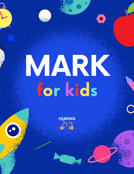 Family Discussion Guide: Gospel of Mark for Kids